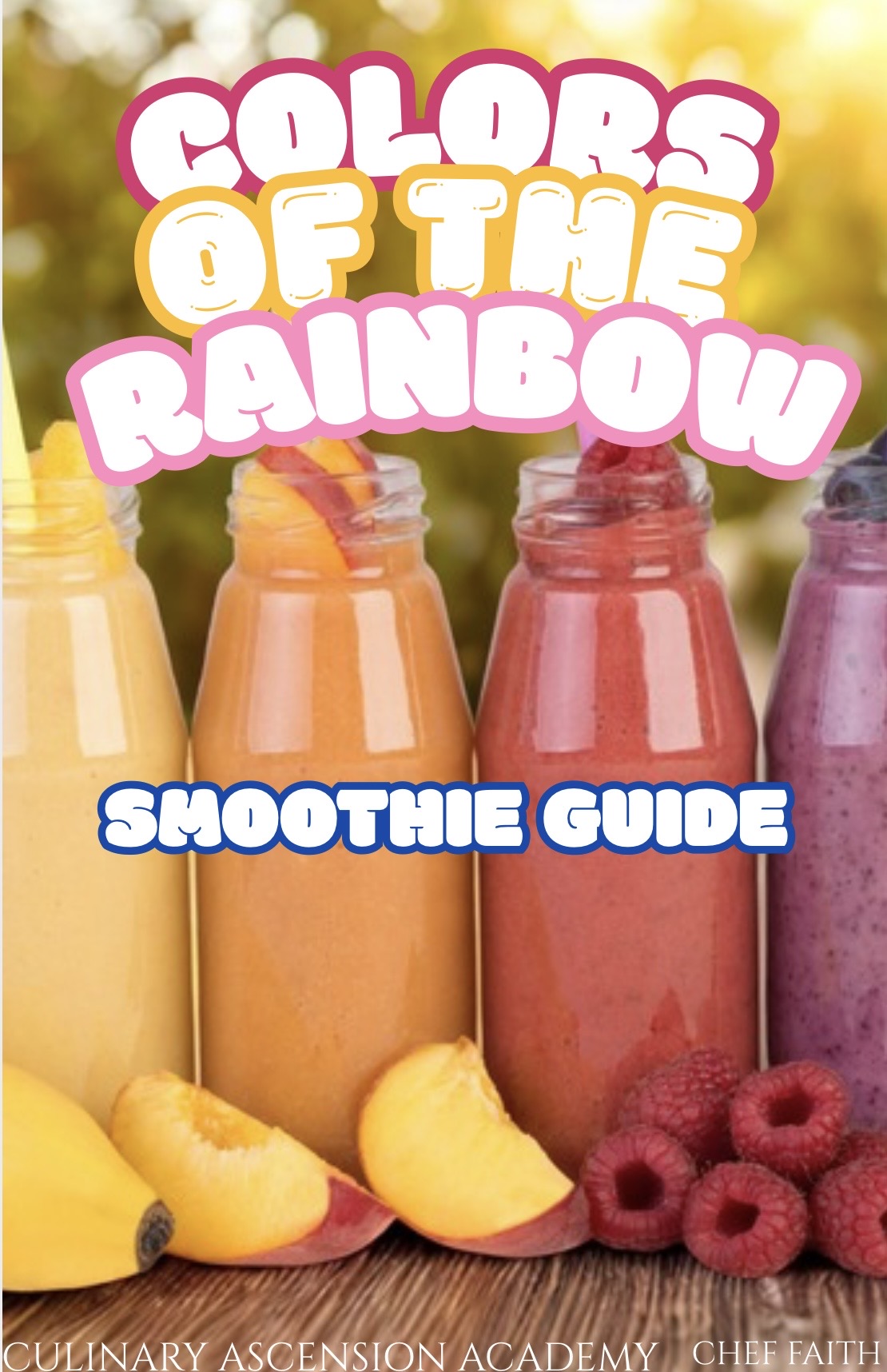 Colors Of The Rainbow Smoothie Guide